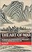 The Art of War: Presented i...