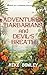 Adventures, Barbarians, and Devil's Breath by Mike Bowley