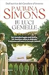 Le luci gemelle by Paullina Simons