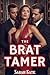 The Brat Tamer by Sarah Kate