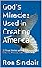 God's Miracles Used in Crea...