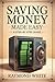 Saving Money Made Easy: A S...