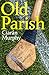Old Parish: Notes on Hurling
