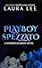 Playboy Spezzato by Laura     Lee
