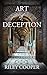 Art of Deception by RILEY COOPER
