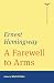 A Farewell to Arms (The Norton Library)