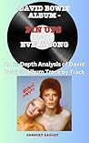 David Bowie Album -Pin Ups Album- Every Song- An In-Depth Analysis of David Bowie's Album Track by Track Book cover for David Bowie Album -Pin Ups Album- Every Song- An In-Depth Analysis of David Bowie's Album Track by Track