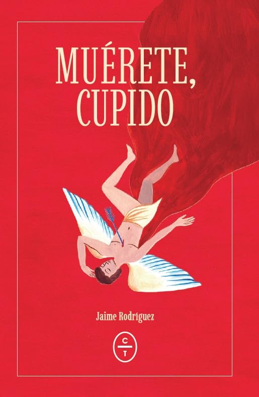 Muérete, Cupido (Paperback)