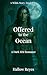 Offered to the Ocean: A Possessive MM Monster Romance (Ebonreach Wilds Book 5)