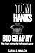 TOM HANKS BIOGRAPHY : The H...