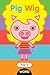 Pig Wig (Flip-A-Word)