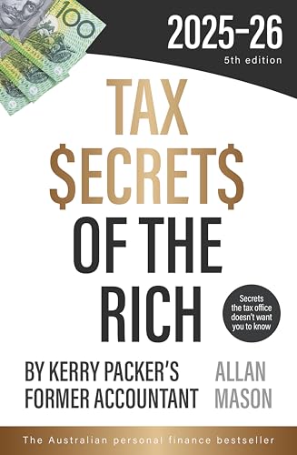Tax Secrets Of The Rich: 2025 Edition (Kindle Edition)