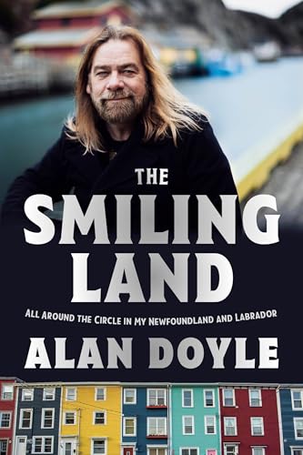The Smiling Land: All Around the Circle in My Newfoundland and Labrador (Hardcover)
