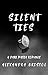 Silent Ties (Ruling Love #1)