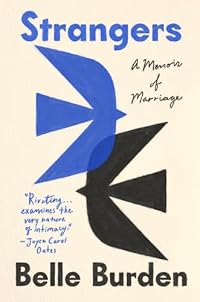 Strangers : A Memoir of Marriage