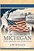 The History of Michigan: Th...