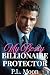 My Bossy Billionaire Protector by P.L. Moon