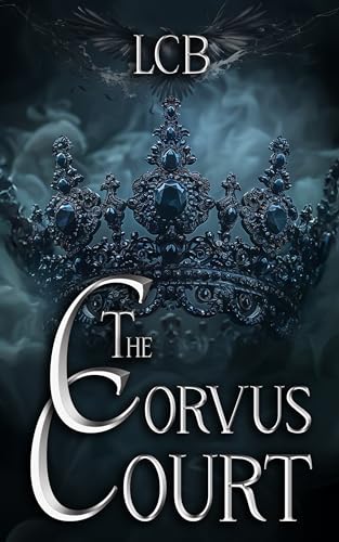 The Corvus Court (The Vyrelian Chronicles Book 2)
