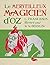 Le Merveilleux Magicien d'Oz by Baum L. Frank
