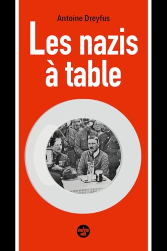 Les nazis à table (Paperback)