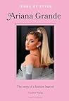 Ariana Grande - L'Histoire d'une Icône mode