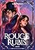 La trilogie des gemmes, Tome 01: Rouge rubis