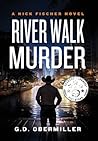 River Walk Murder by G D Obermiller