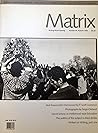 Matrix 44: Writing Worth Reading (Autumn 1994) Matrix 44: Writing Worth Reading (Autumn 1994)