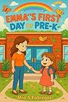 EMMA'S FIRST DAY ...