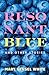Resonant Blue and Other Sto...