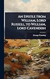 An Epistle From William, Lord Russell, to William, Lord Cavendish