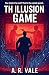 The Illusion Game