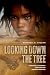 Looking Down the Tree: The ...
