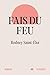 Fais du feu