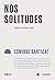 Nos solitudes (French Edition)