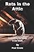 Rats in the Attic: Conqueri...