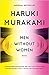 Men Without Women by Haruki Murakami