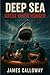 Deep Sea - Great White Hunger: A Chilling Survival Thriller Where the Shark is Hunting with a Purpose (Deep Sea Horror Novellas)