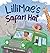 LilliMae's Safari Hat: A Wi...