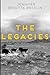 The Legacies by Jennifer Brigitte Breslin