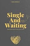 Single And Waitin...