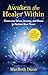 Awaken the Healer Within: Overcome Stress, Anxiety, and Illness to Reclaim Your Power