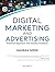 Digital Marketing and Advertising: Practical Approach and Industry Practices