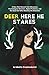 Deer Here He Stares: A Neo-...