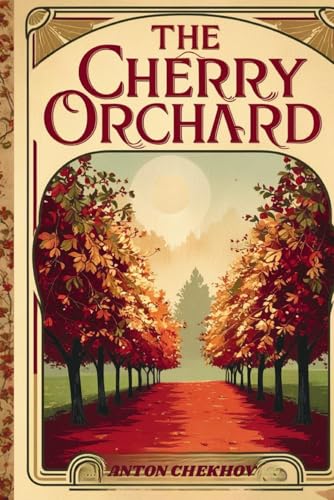 The Cherry Orchard
