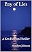 Bay of Lies: A Ken Holmes T...