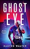 Ghost Eye