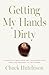 Getting My Hands Dirty: A Memoir of Resilience and Transformation from the Gridiron to the Garden