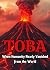 (HISTORICAL STORY) Toba: Wh...