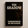 The Shadow: Under...